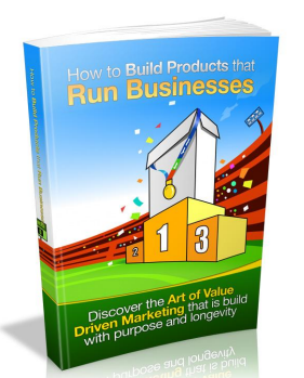 How to Build Products that Run Businesses